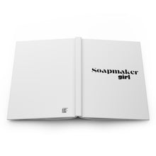 Load image into Gallery viewer, Soapmaker Girl Hardcover Journal