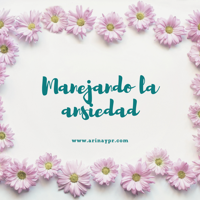 Manejando la ansiedad por el COVID-19 desde el hogar